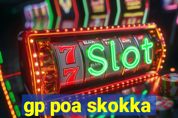 gp poa skokka